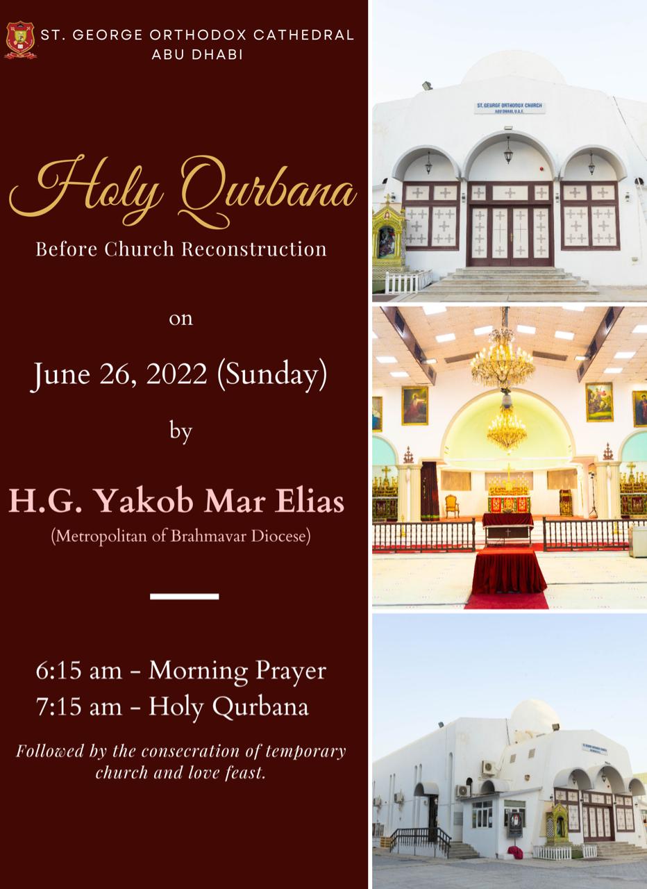 Last Holy Qurbana in the existing altar followed by the consecration of the temporary church and love feast